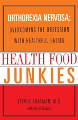 Health Food Junkies - Steven Bratman