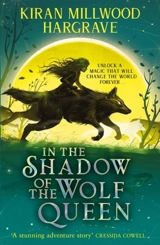 In the Shadow of the Wolf Queen Vol. 1 - Kiran Millwood Hargrave