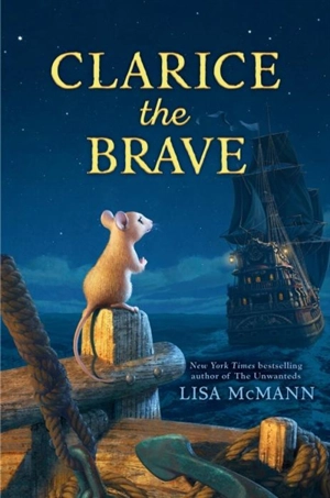 Clarice the Brave - Lisa McMann