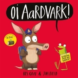 Oi Aardvark ! - Kes Gray