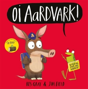 Oi Aardvark ! : ABC - Kes Gray