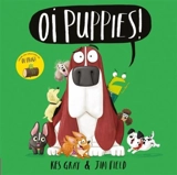 Oi Puppies ! - Kes Gray