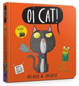 Oi Cat ! - Kes Gray
