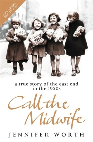 Call the Midwife - Jennifer Worth