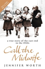 Call the Midwife - Jennifer Worth
