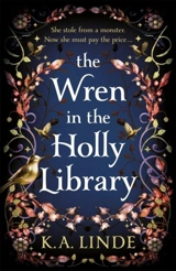 The Wren in the Holly Library Vol. 1 - K.A. Linde