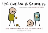 Ice Cream and Sadness : Cyanide & Happiness v.2 Vol. 2