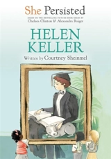 Helen Keller : She Persisted - Sheinmel, Courtney