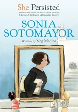 Sonia Sotomayor - Meg Medina