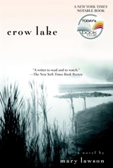 Crow Lake : Today's Book Club - Mary Lawson