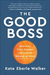 The Good Boss - Walker, Kate Eberle