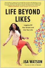Life Beyond Likes - Watson, Isa