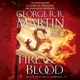Fire and Blood : Song of Ice and Fire - Martin, George R.R.