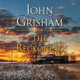 The Reckoning : Unabridged Audio CD - John Grisham