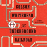 The Underground Railroad (Oprah's Book Club) : 9 CD-Audio discs - Colson Whitehead