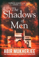 The Shadows of Men : Wyndham and Banerjee, Volume Vol. 5 - Abir Mukherjee