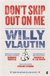 Don't Skip Out on Me - Willy Vlautin