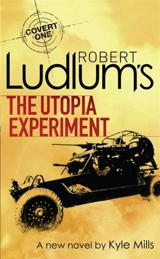 The Utopia Experiment - Ludlum, Robert