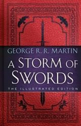 A Storm of Swords : The Illustrated Edition Vol. 3 - Martin, George R.R.