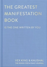 The Greatest Manifestation Book (is the one written by you) - Vex King