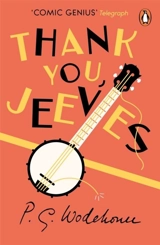 Thank You, Jeeves - Wodehouse, P.G.