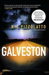 Galveston - Nic Pizzolatto