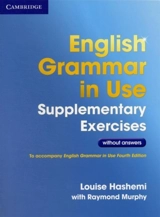 English Grammar in Use Supplementary Exercises - Louise Hashemi