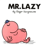 Mr. Lazy - Hargreaves, Roger