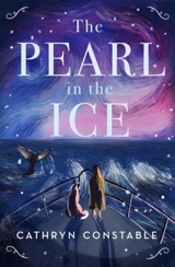 The Pearl in the Ice - Cathryn Constable