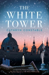 The White Tower - Cathryn Constable