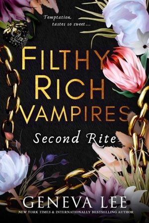 Filthy Rich Vampires : Second Rite - Geneva Lee
