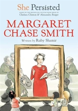 Margaret Chase Smith : She Persisted - Shamir, Ruby