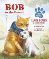 Bob to the Rescue - Bowen, James