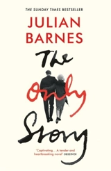 The Only Story - Barnes, Julian
