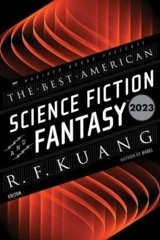 The Best American Science Fiction and Fantasy 2023 - Kuang, R F
