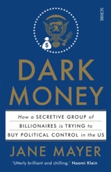Dark Money - Mayer, Jane