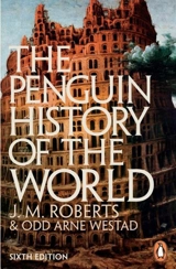 The Penguin History of the World - M. J. D. Roberts