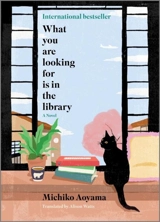 What You Are Looking for Is in the Library - Michiko Aoyama
