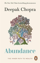 Abundance : The Inner Path To Wealth - Chopra, Deepak/ Mlodinow, Leonard