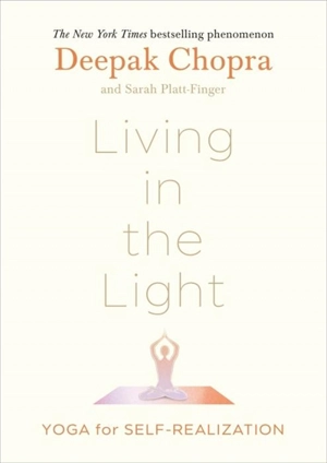 Living in the Light - Chopra, Deepak