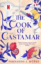 The Cook Of Castamar - Fernando J. Munez