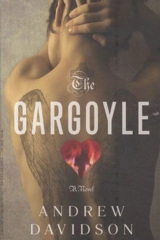 The Gargoyle - Andrew Davidson