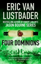 Four Dominions : Testament Vol. 3 - Lustbader, Eric Van