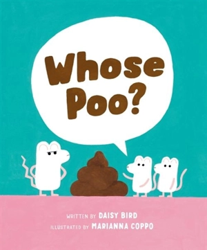 Whose Poo ? - Bird, Daisy