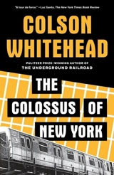 The Colossus Of New York - Colson Whitehead
