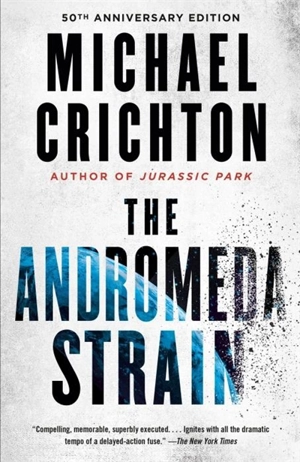 The Andromeda Strain - Crichton, Michael