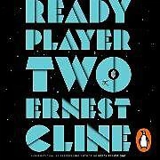 Ready Player Two - Ernest Cline