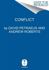 Conflict : The Evolution of Warfare from 1945 to Ukraine - David H. Petraeus