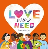 Love Is All We Need - Patel-Sage, Krina