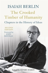 The Crooked Timber of Humanity - Isaiah Berlin